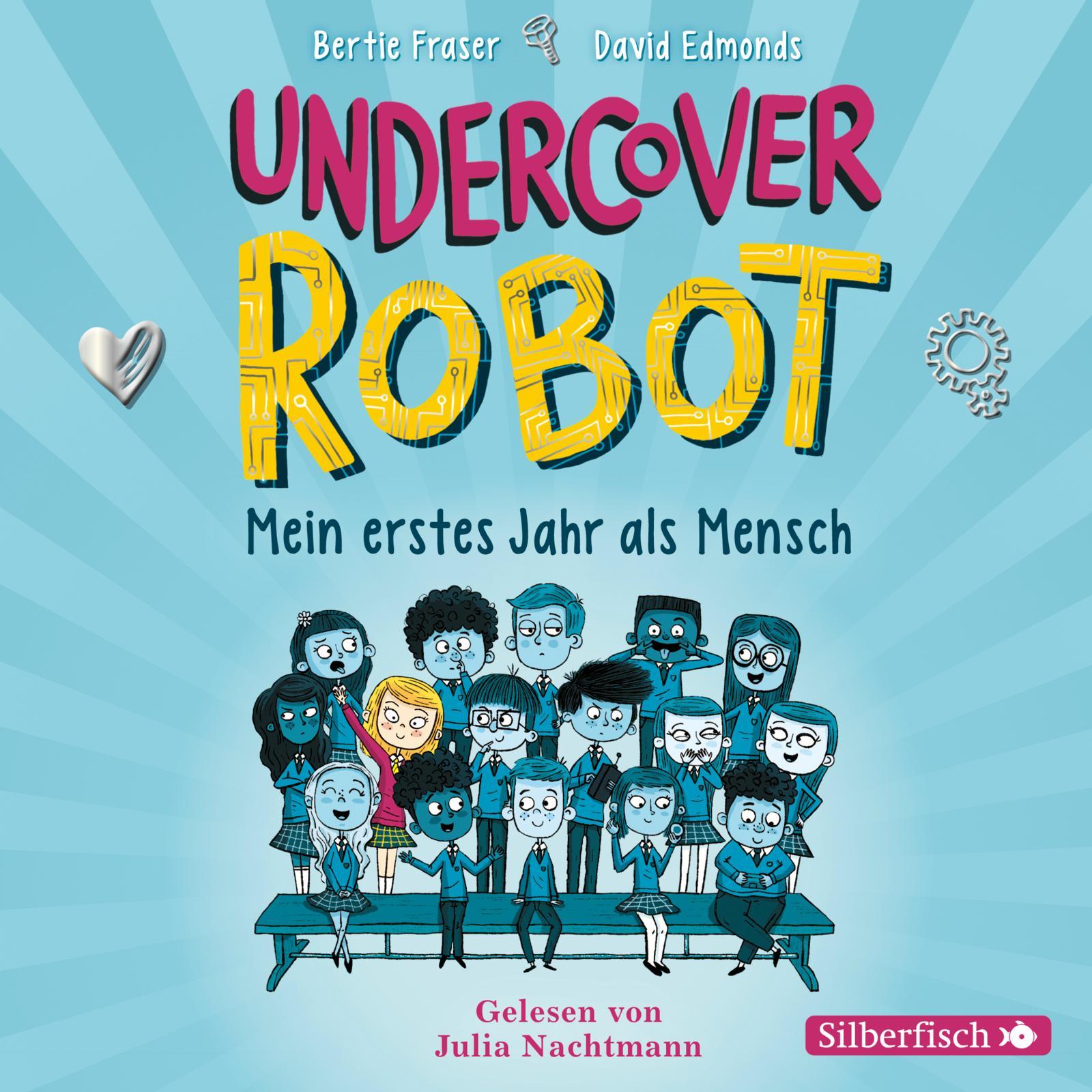 Cover: 9783745602685 | Undercover Robot - Mein erstes Jahr als Mensch | Bertie Fraser (u. a.)