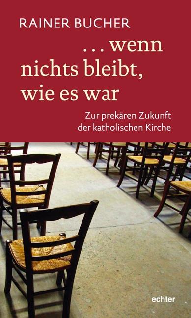 Cover: 9783429034757 | ...wenn nichts bleibt, wie es war | Rainer Bucher | Taschenbuch | 2017