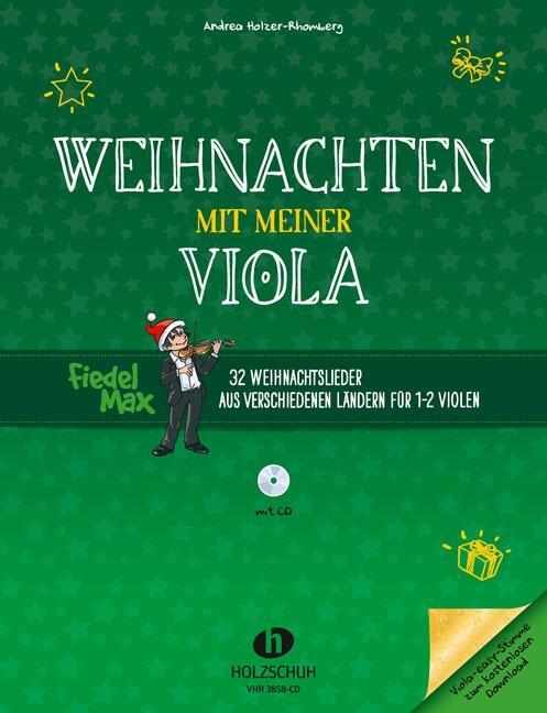 Cover: 9783864340451 | Weihnachten mit meiner Viola (mit CD) | Andrea Holzer-Rhomberg | 36 S.