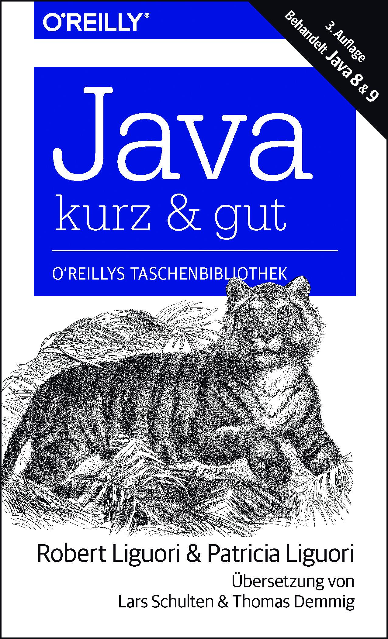 Cover: 9783960090519 | Java - kurz &amp; gut | Behandelt Java 8 &amp; 9 | Liguori (u. a.) | Buch