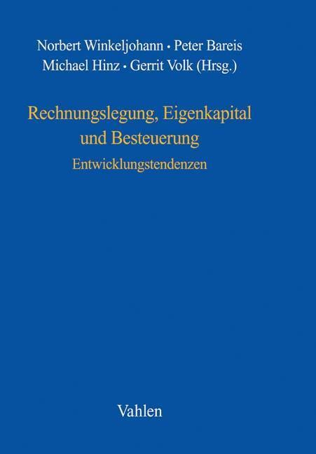 Cover: 9783800634026 | Rechnungslegung, Eigenkapital und Besteuerung - Entwicklungstendenzen