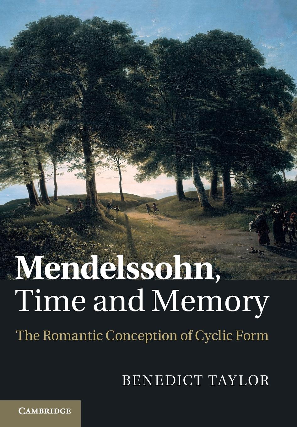 Cover: 9781108970532 | Mendelssohn, Time and Memory | Benedict Taylor | Taschenbuch | 2021