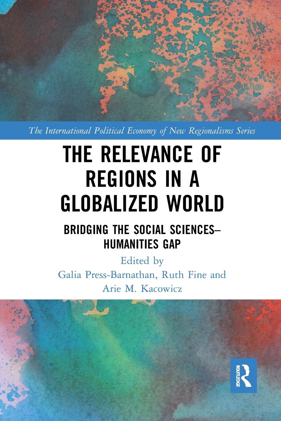 Cover: 9781032094380 | The Relevance of Regions in a Globalized World | Galia Press-Barnathan