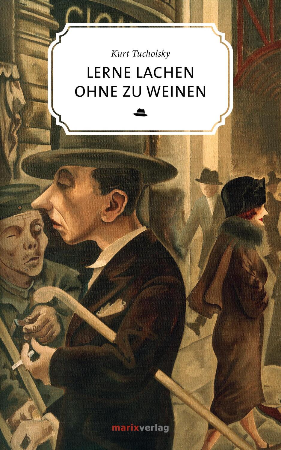 Cover: 9783737409803 | Lerne lachen ohne zu weinen | Dem Andenken Jakopps | Kurt Tucholsky