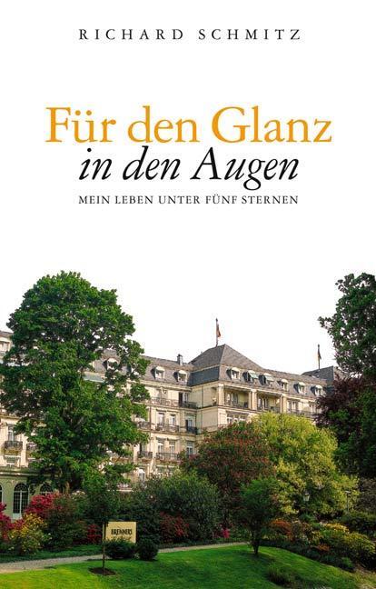 Cover: 9783881904766 | Für den Glanz in den Augen | Mein Leben unter fünf Sternen | Schmitz