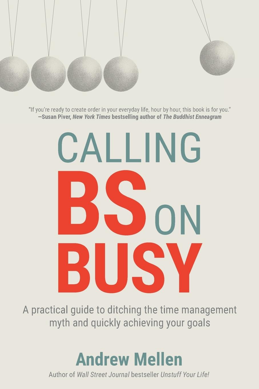 Cover: 9798987477403 | Calling BS On Busy | Andrew Mellen | Taschenbuch | Englisch | 2023