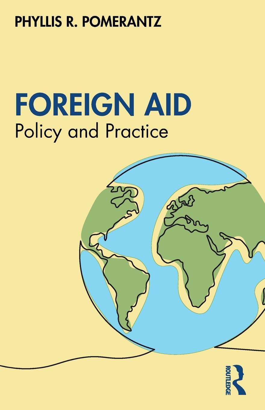 Cover: 9781032208060 | Foreign Aid | Policy and Practice | Phyllis R. Pomerantz | Taschenbuch