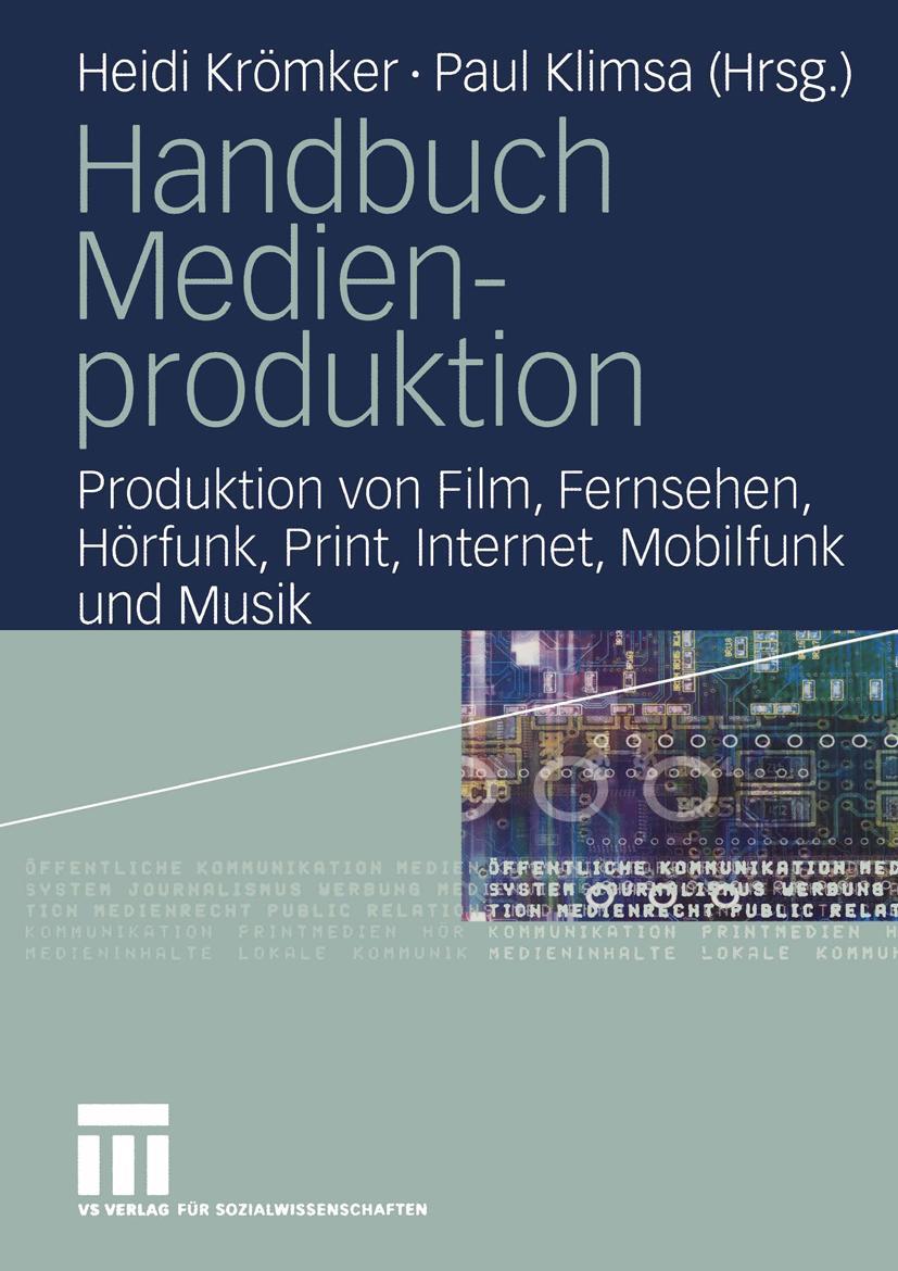 Cover: 9783531140315 | Handbuch Medienproduktion | Paul Klimsa (u. a.) | Taschenbuch | 597 S.