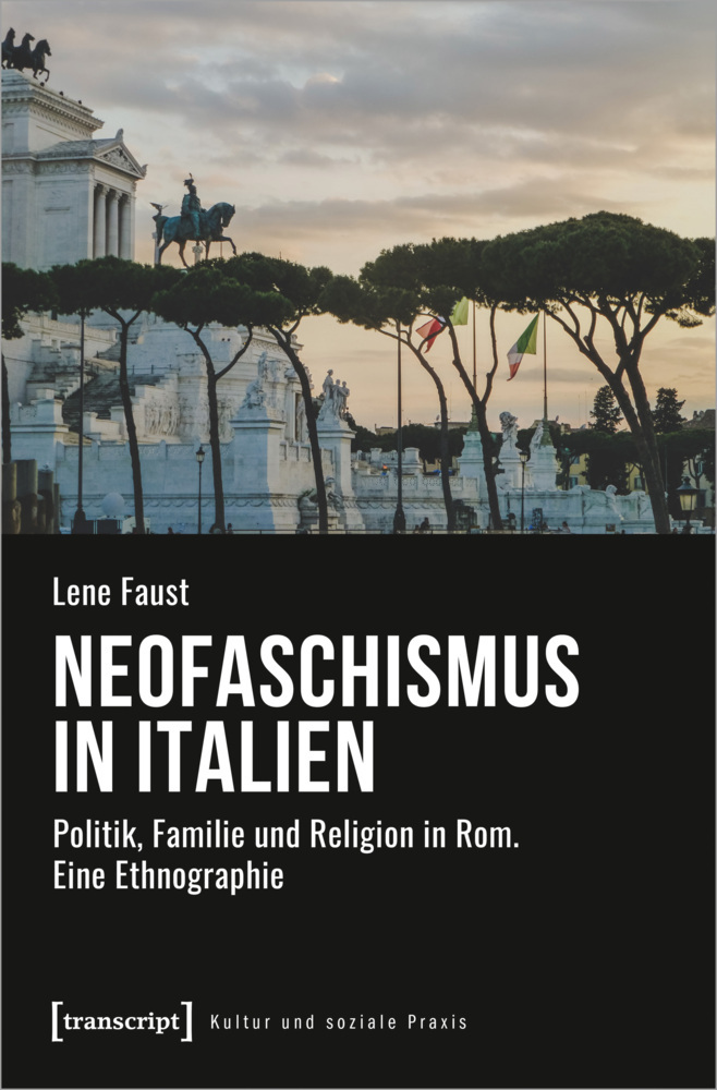 Cover: 9783837654707 | Neofaschismus in Italien | Lene Faust | Taschenbuch | 366 S. | Deutsch