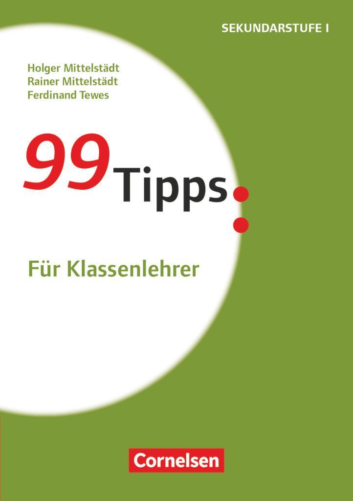 Cover: 9783589233335 | 99 Tipps:Für Klassenlehrer | Ferdinand Tewes (u. a.) | Taschenbuch