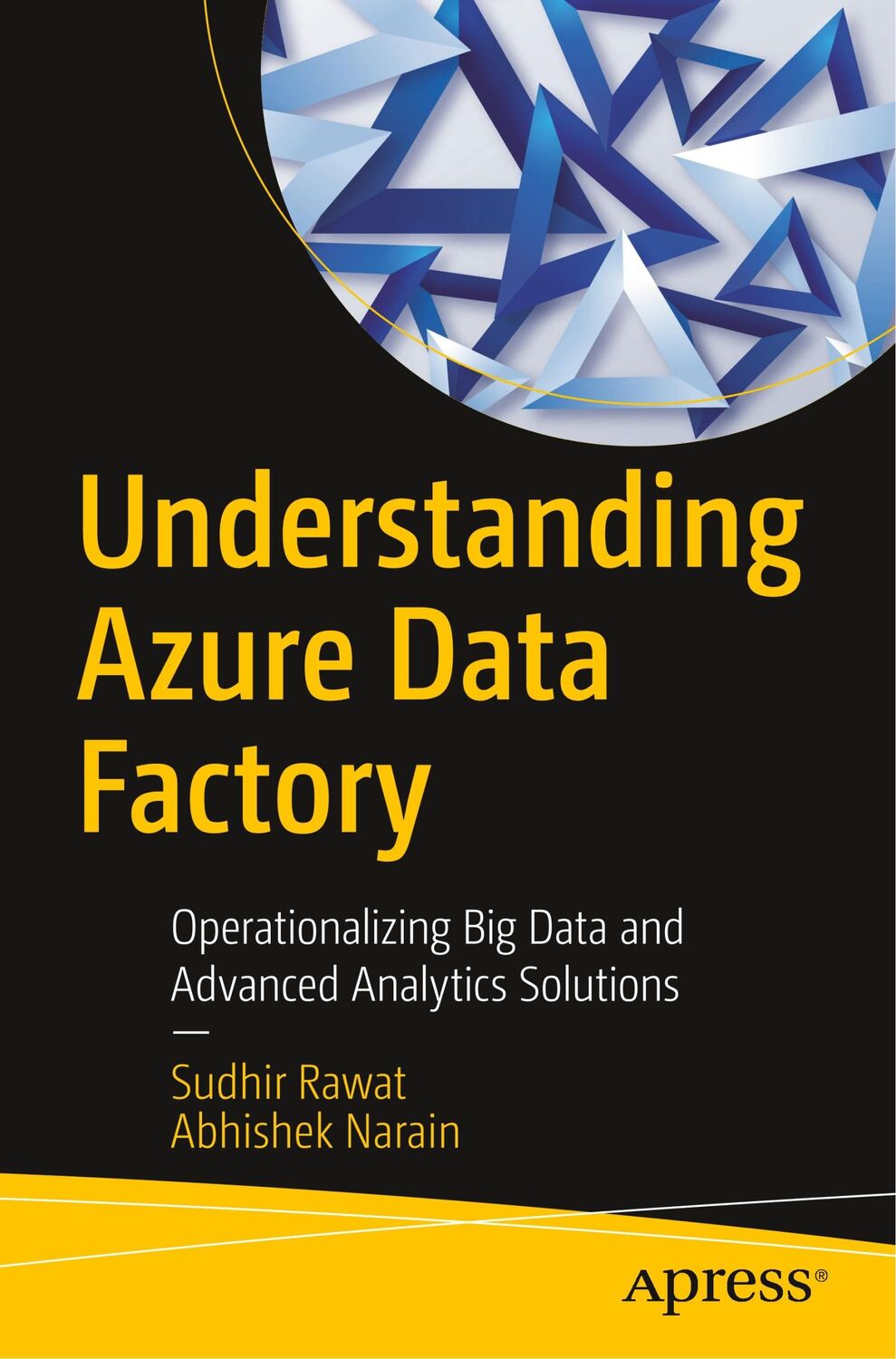 Cover: 9781484241219 | Understanding Azure Data Factory | Abhishek Narain (u. a.) | Buch | xi