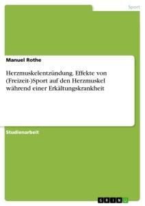 Cover: 9783346037800 | Herzmuskelentzündung. Effekte von (Freizeit-)Sport auf den...