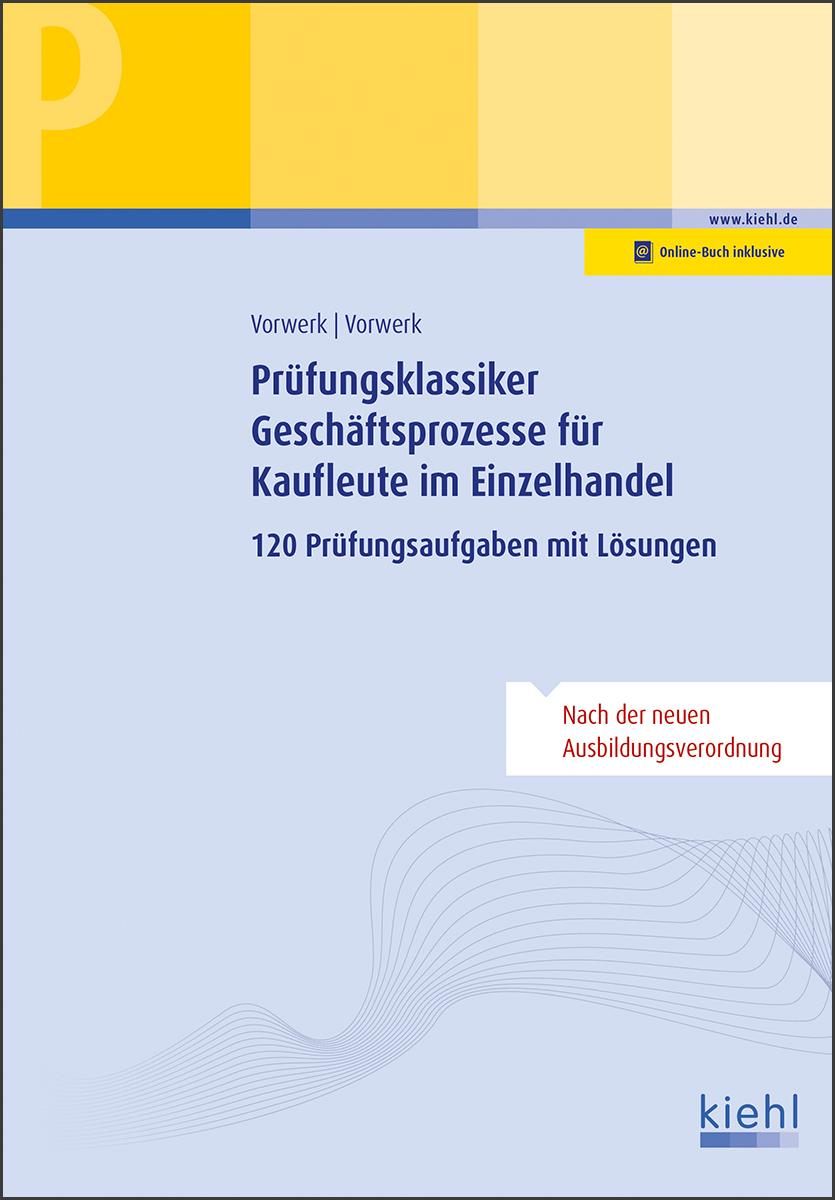 Cover: 9783470102016 | Prüfungsklassiker Geschäftsprozesse für Kaufleute im Einzelhandel