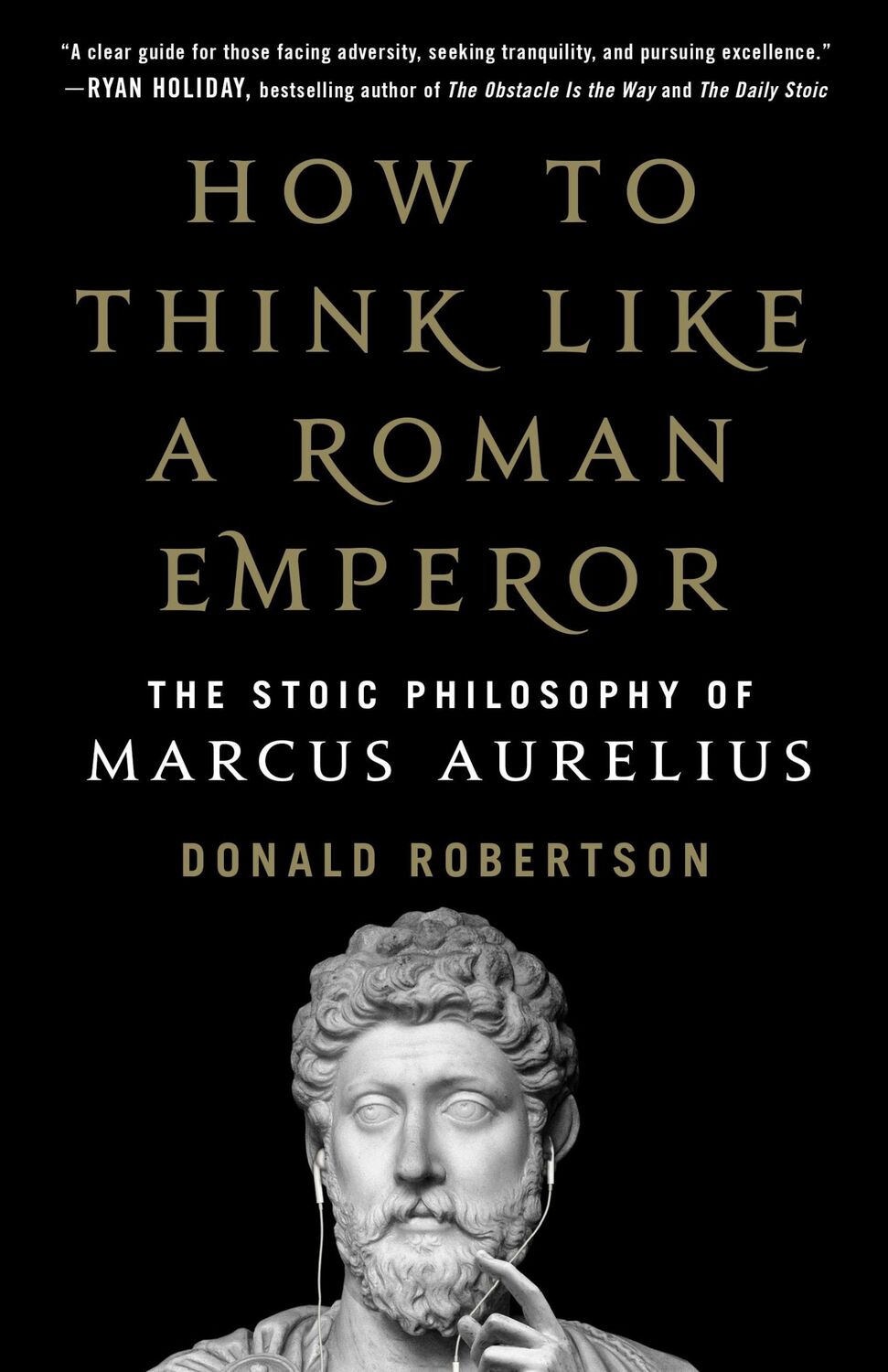 Cover: 9781250196620 | How to Think Like a Roman Emperor | Donald J Robertson | Buch | 2019