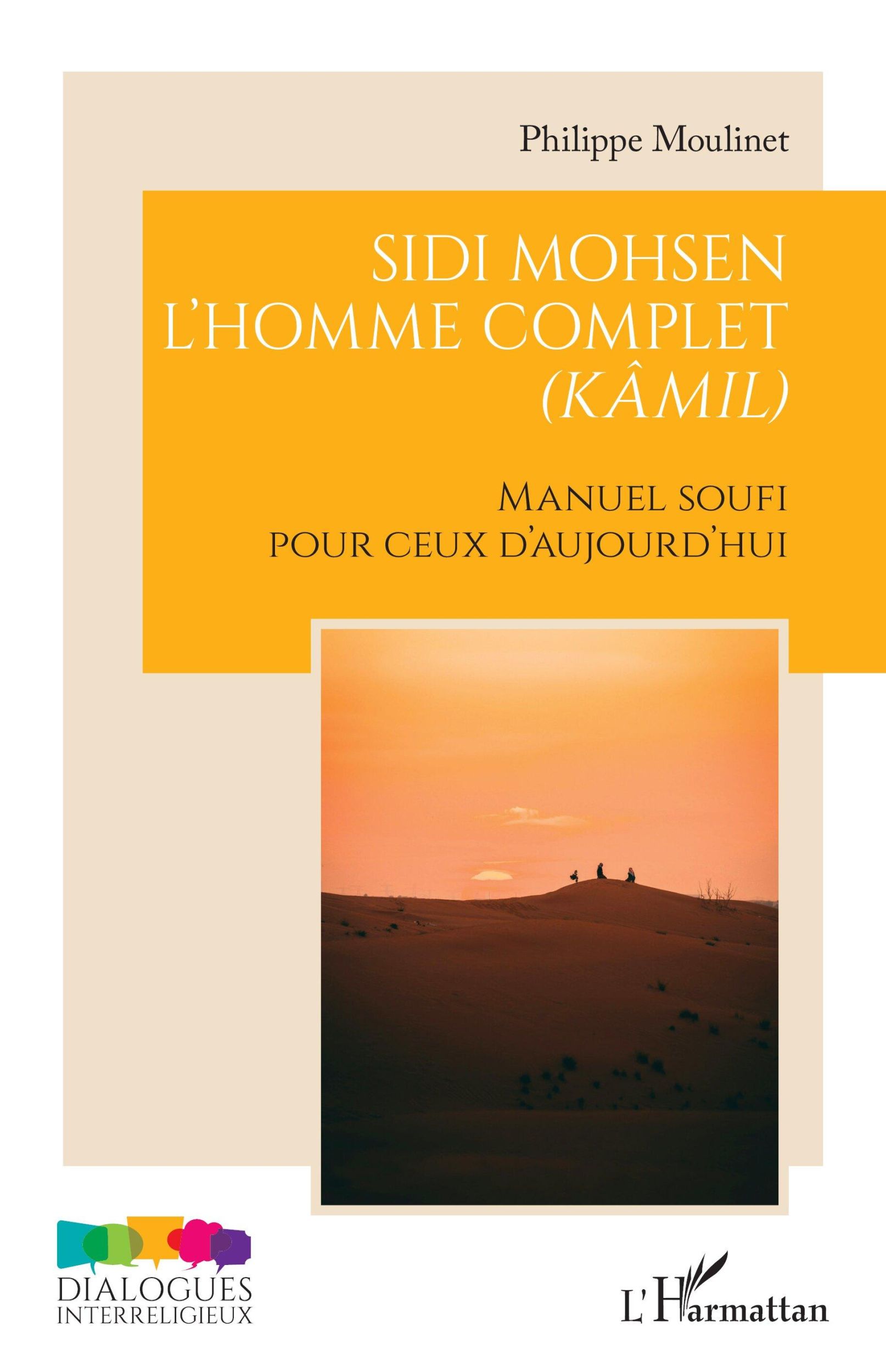 Cover: 9782336465760 | Sidi Mohsen - L¿homme complet (kâmil) | Philippe Moulinet | Buch