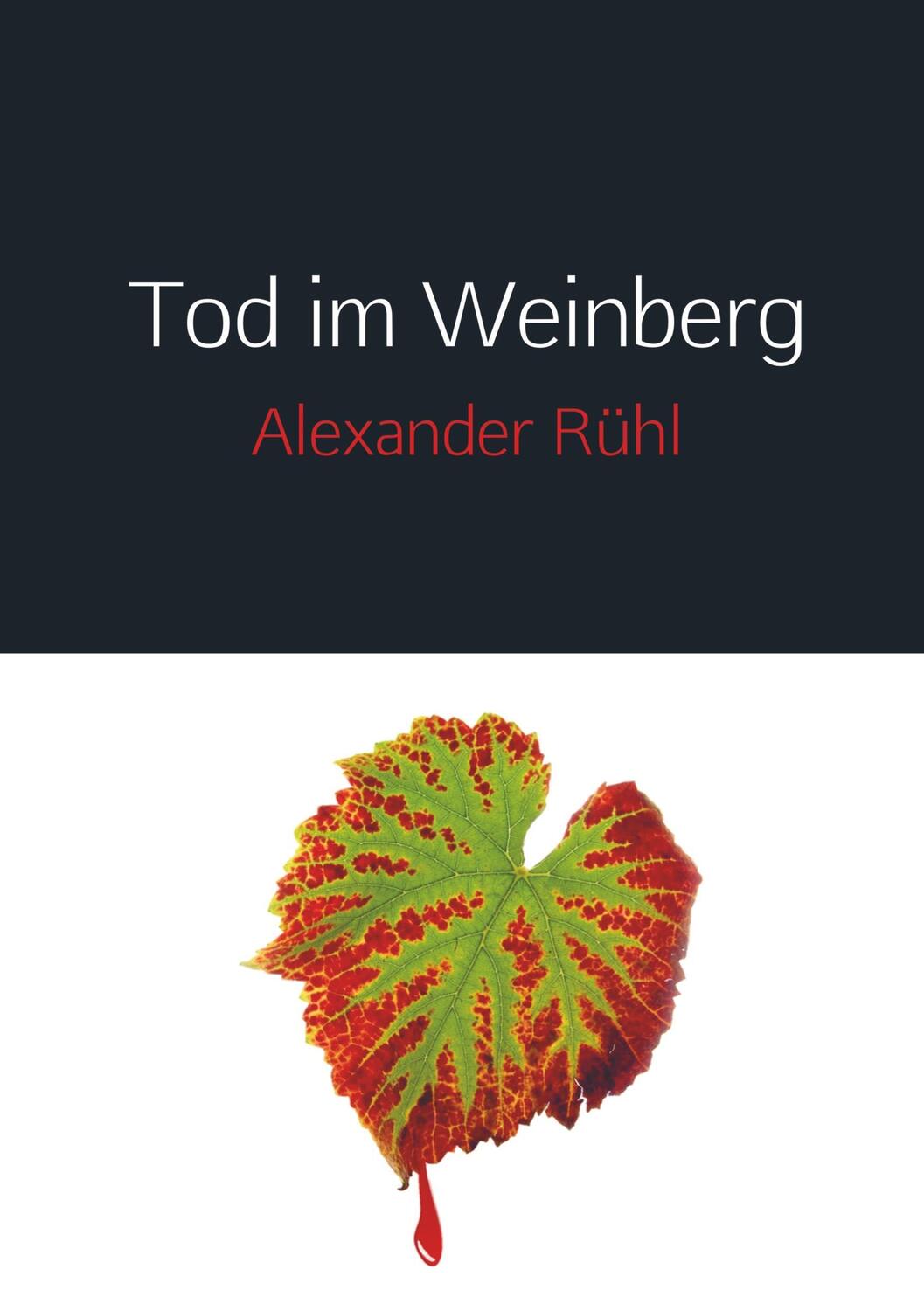 Cover: 9789463421836 | Tod im Weinberg | Alexander Rühl | Taschenbuch | Bookmundo Direct