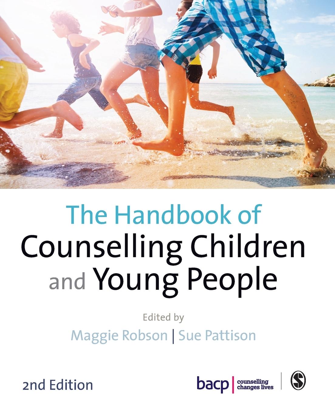 Cover: 9781526410559 | The Handbook of Counselling Children &amp; Young People | Robson (u. a.)