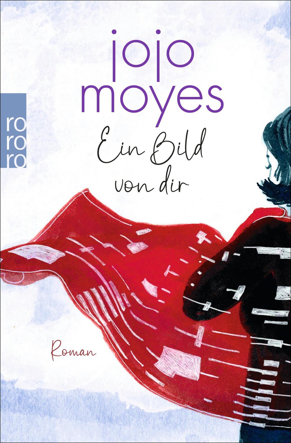 Cover: 9783499267345 | Ein Bild von dir | Jojo Moyes | Taschenbuch | 544 S. | Deutsch | 2024