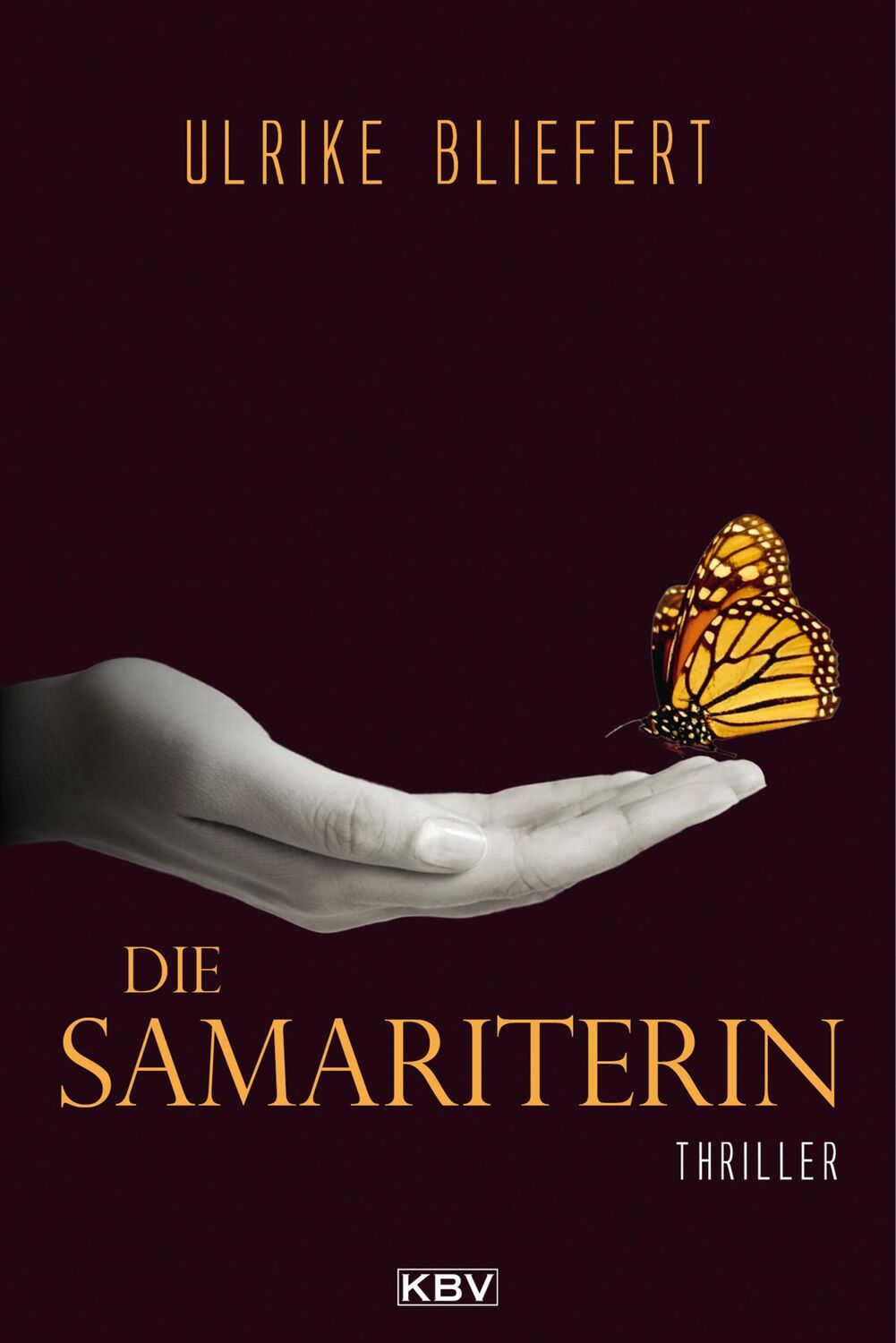 Cover: 9783954414352 | Die Samariterin | Thriller, KBV-Krimi 418 | Ulrike Bliefert | Buch