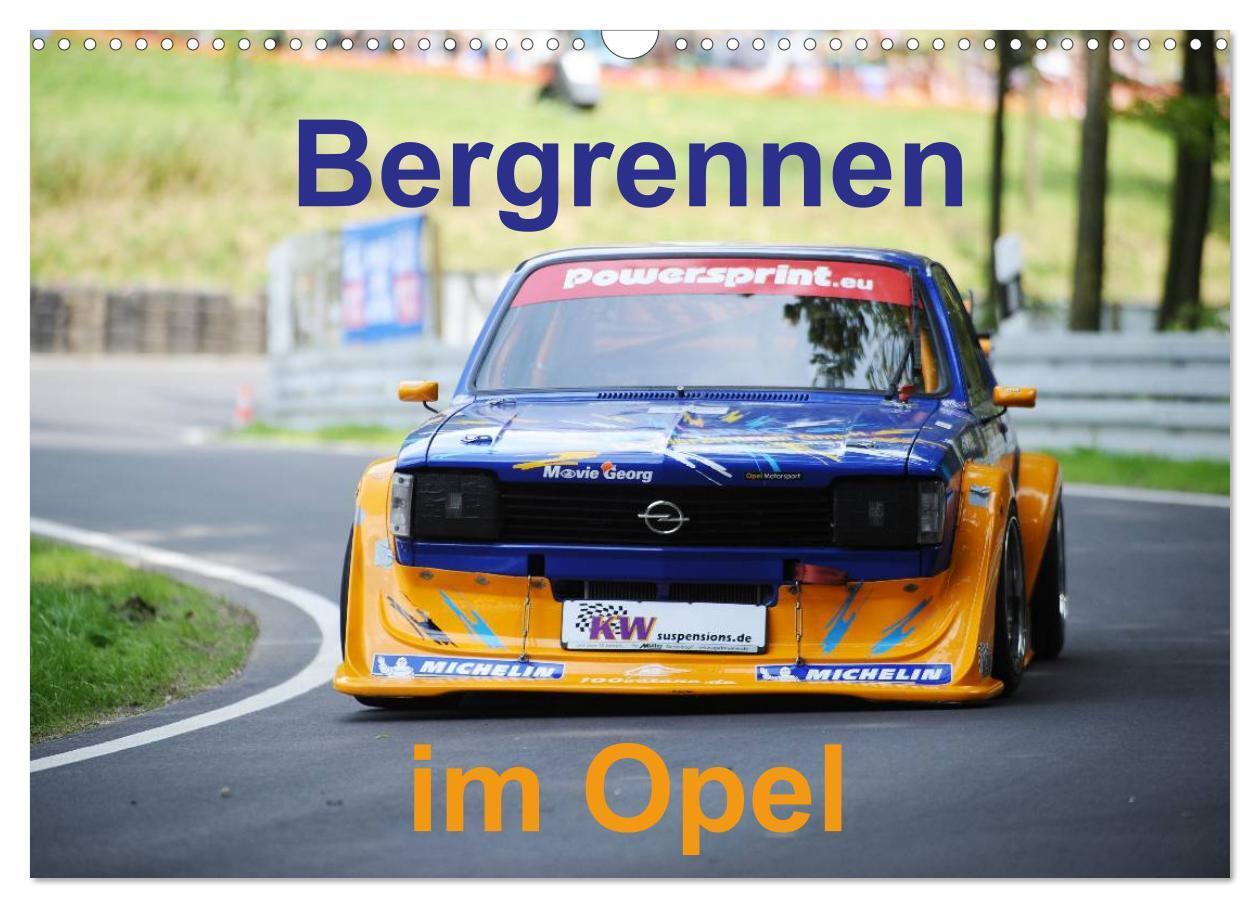 Cover: 9783435631513 | Bergrennen im Opel (Wandkalender 2025 DIN A3 quer), CALVENDO...