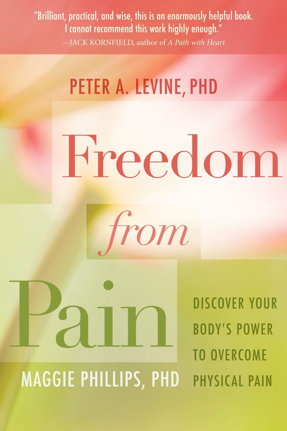 Cover: 9781604076639 | Freedom from Pain | Peter A Levine (u. a.) | Taschenbuch | Englisch