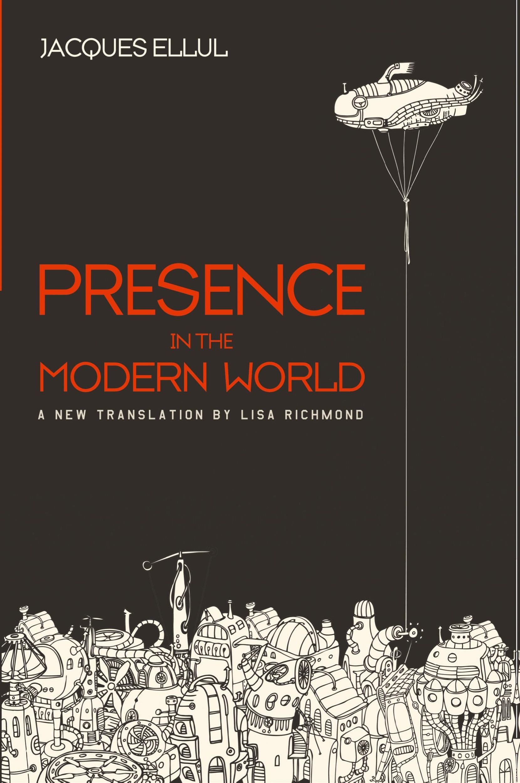 Cover: 9781498291347 | Presence in the Modern World | Jacques Ellul | Taschenbuch | Englisch