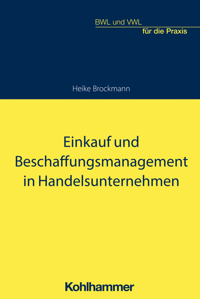 Cover: 9783170378087 | Einkauf und Beschaffungsmanagement in Handelsunternehmen | Brockmann