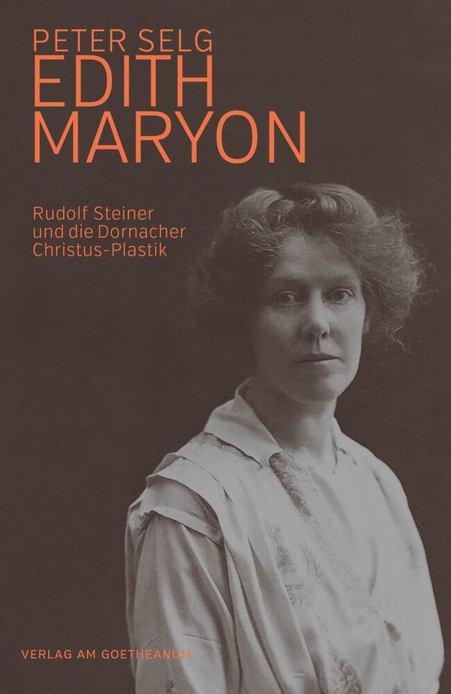 Cover: 9783723515983 | Edith Maryon | Rudolf Steiner und die Dornacher Christus-Plastik