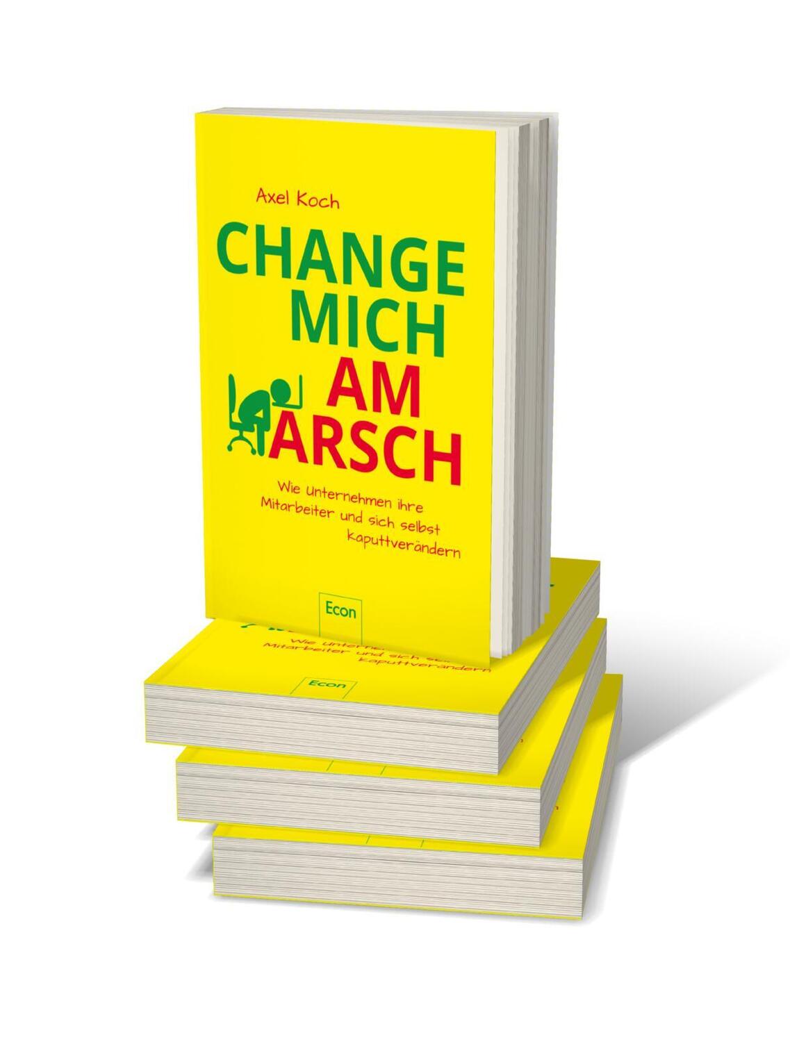 Bild: 9783430202459 | Change mich am Arsch | Axel Koch | Taschenbuch | 304 S. | Deutsch