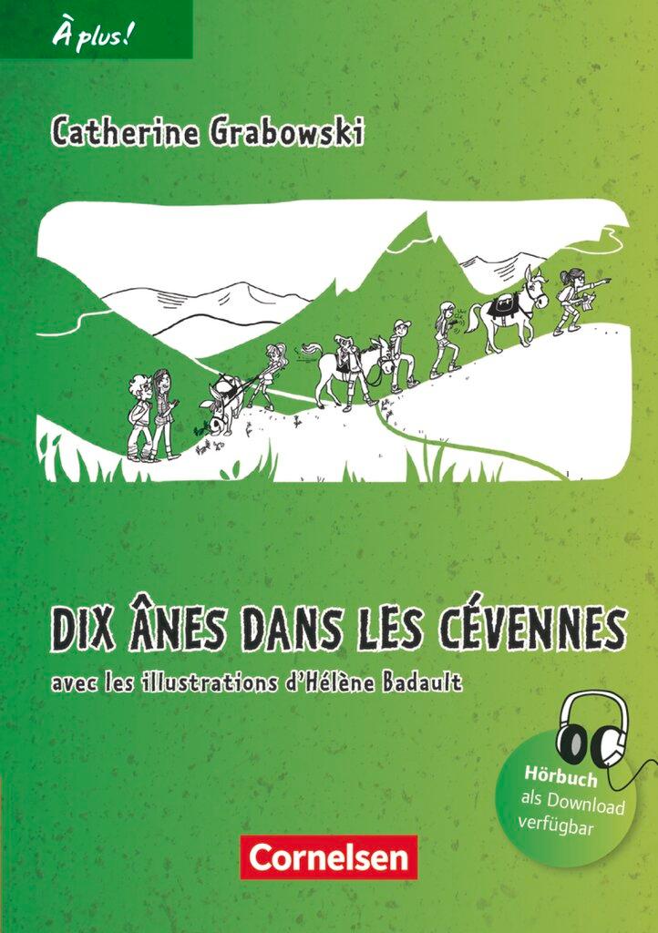 Cover: 9783065201490 | À plus! Nouvelle édition. Band 2. Dix ânes dans les Cevennes | Lektüre