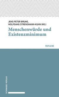 Cover: 9783796551055 | Menschenwürde und Existenzminimum | Jens Peter Brune (u. a.) | Buch