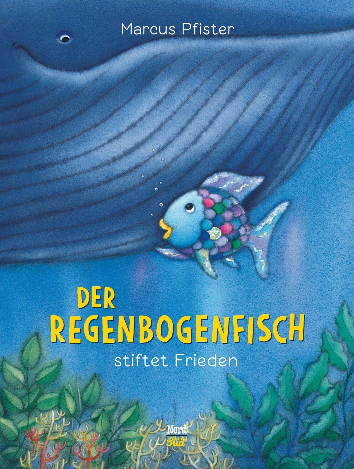 Cover: 9783314101250 | Der Regenbogenfisch stiftet Frieden | Marcus Pfister | Buch | 32 S.