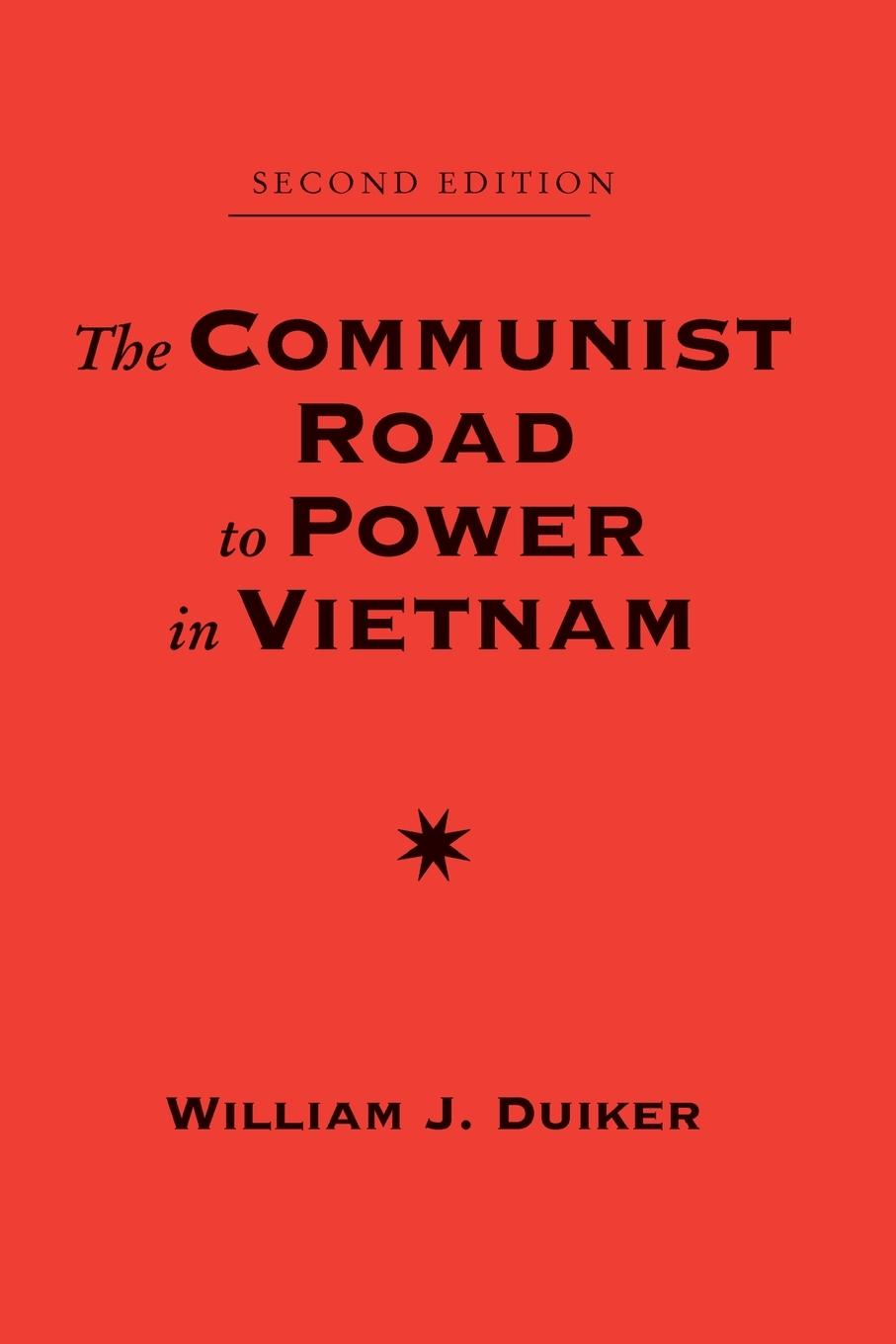 Cover: 9780813385877 | The Communist Road To Power In Vietnam | Second Edition | Duiker