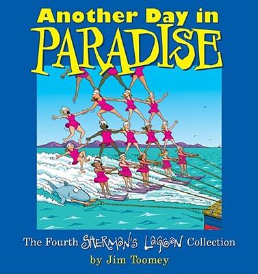 Cover: 9780740720123 | Another Day in Paradise: The Fourth Sherman's Lagoon Collection | Buch