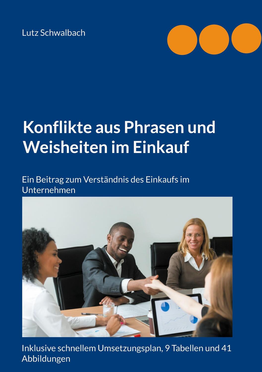 Cover: 9783754372302 | Konflikte aus Phrasen und Weisheiten im Einkauf | Lutz Schwalbach