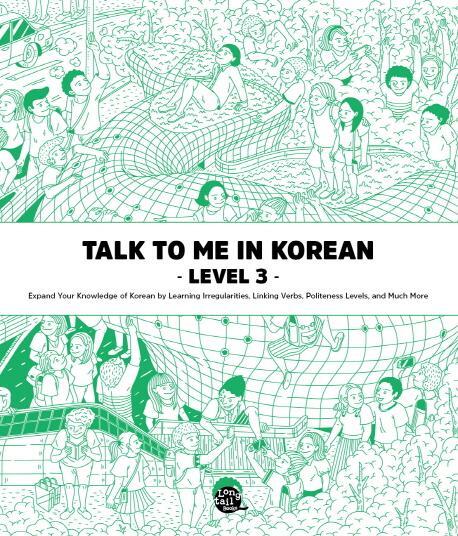 Cover: 9791186701096 | Talk To Me In Korean - Level 3 | Talk to Me in Korean | Taschenbuch