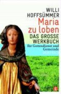 Cover: 9783786726418 | Maria zu loben | Das große Werkbuch für Gottesdienst und Gemeinde