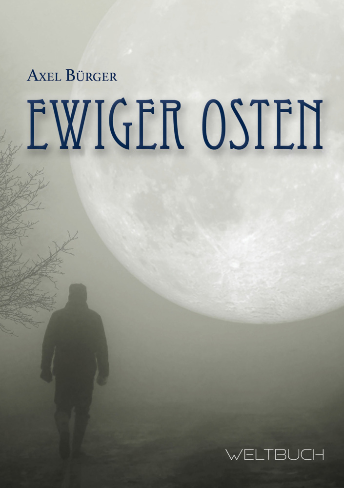 Cover: 9783906212937 | Ewiger Osten | Axel Bürger | Taschenbuch | 176 S. | Deutsch | 2022