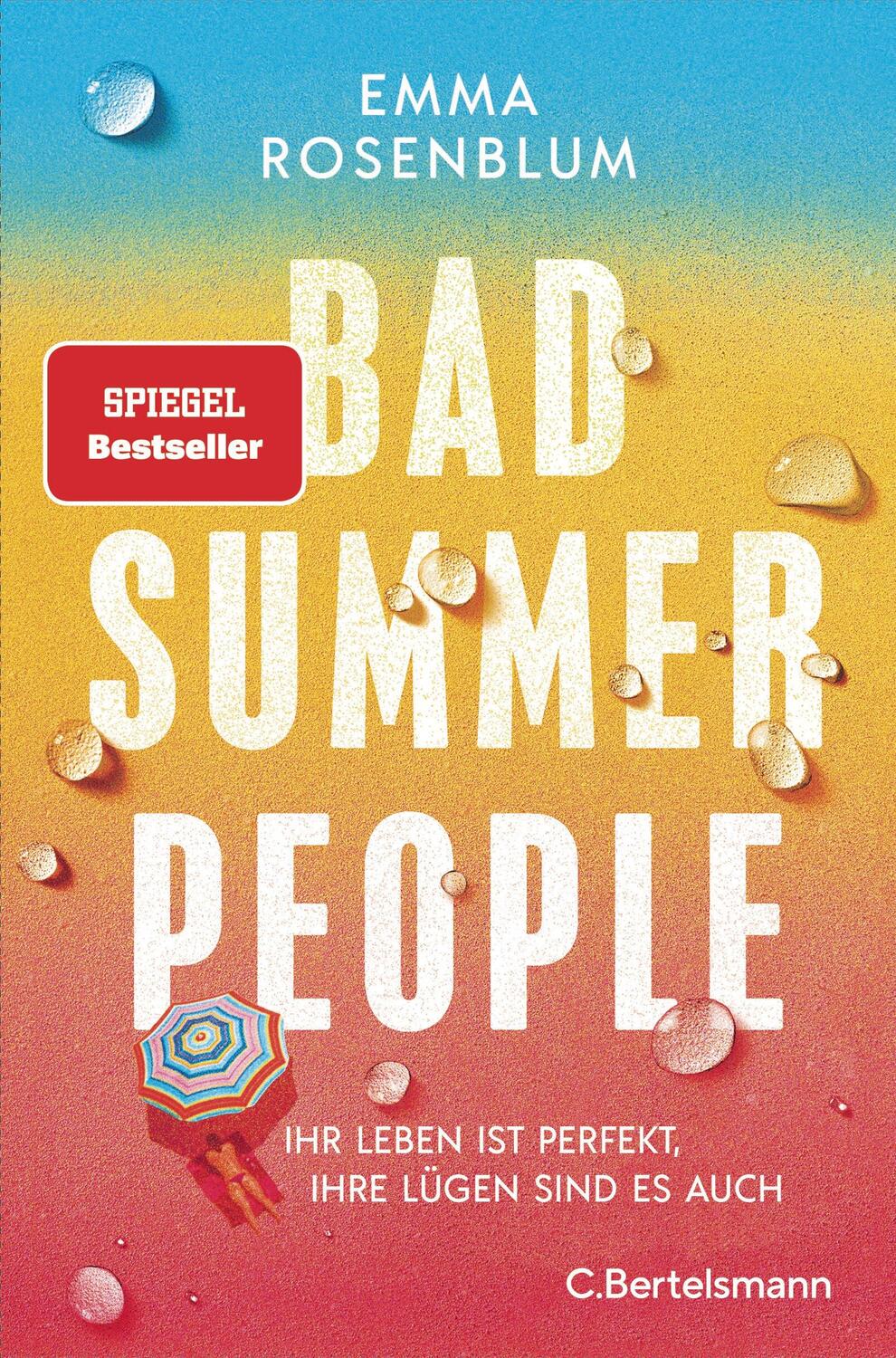 Cover: 9783570105351 | Bad Summer People | Emma Rosenblum | Taschenbuch | 384 S. | Deutsch