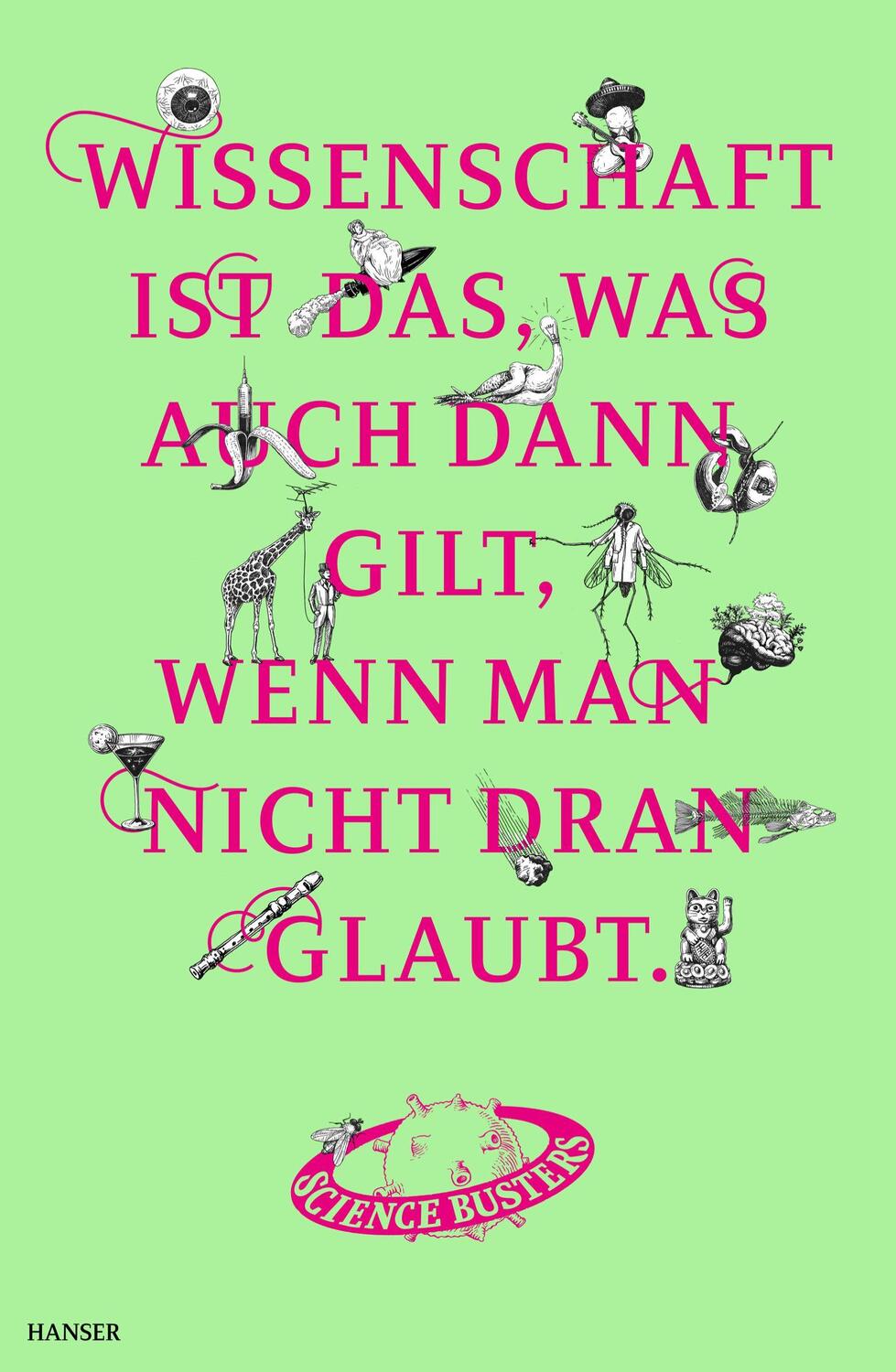 Cover: 9783446274181 | Wissenschaft ist das, was auch dann gilt, wenn man nicht dran glaubt