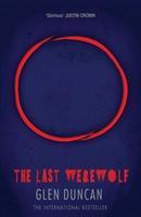 Cover: 9781782112662 | The Last Werewolf | Glen Duncan | Taschenbuch | 346 S. | Englisch