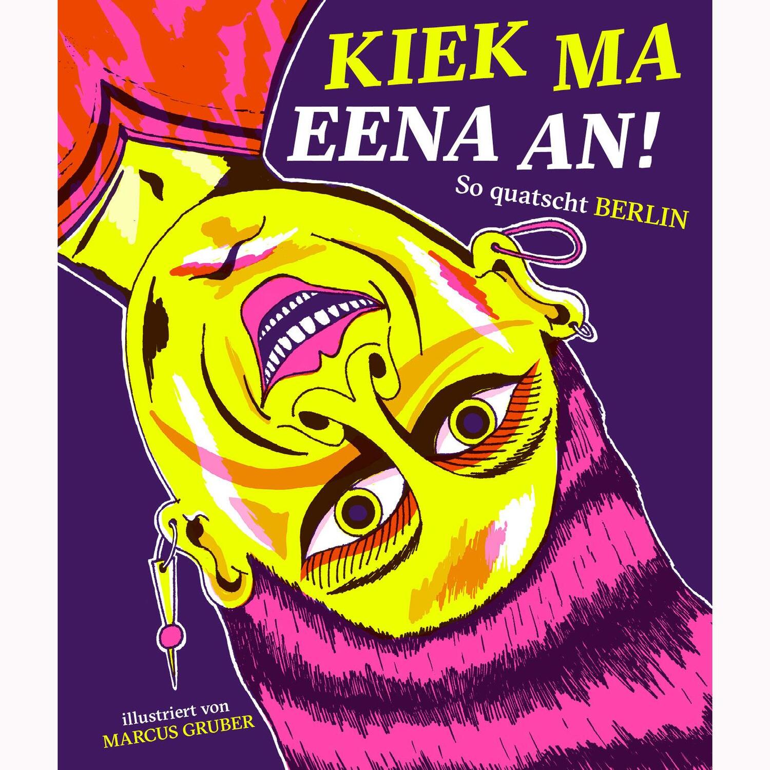 Cover: 9783968491264 | Kiek ma eena an! | So quatscht Berlin | Buch | 72 S. | Deutsch | 2024