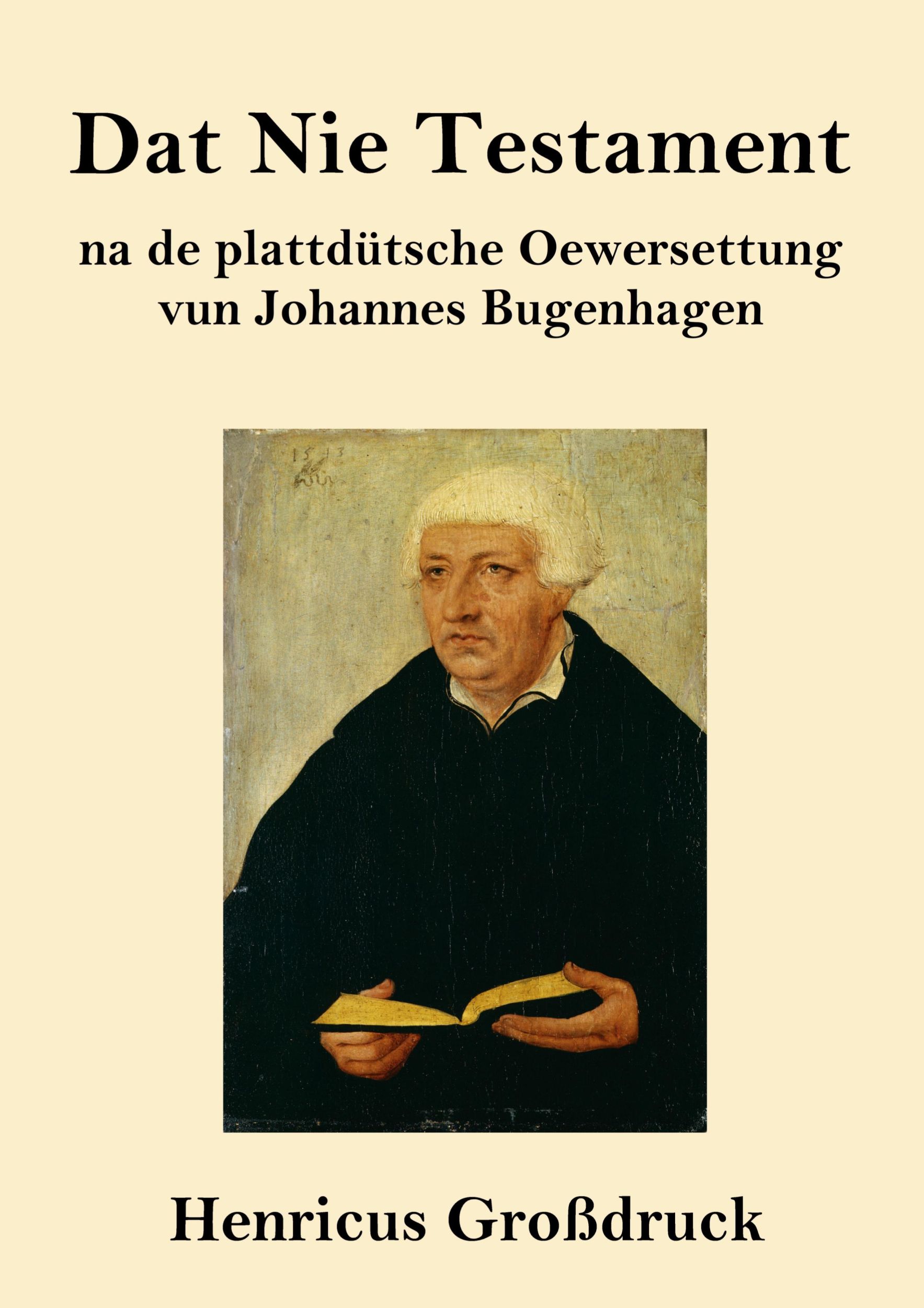 Cover: 9783847850465 | Dat Nie Testament (Großdruck) | na de plattdütsche Oewersettung | Buch