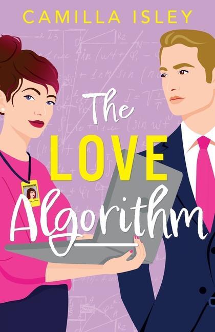 Cover: 9781837519521 | The Love Algorithm | Camilla Isley | Taschenbuch | Englisch | 2024