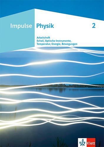 Cover: 9783127731323 | Impulse Physik. Arbeitsheft 2 Klasse 7-10 | Broschüre | 40 S. | 2024