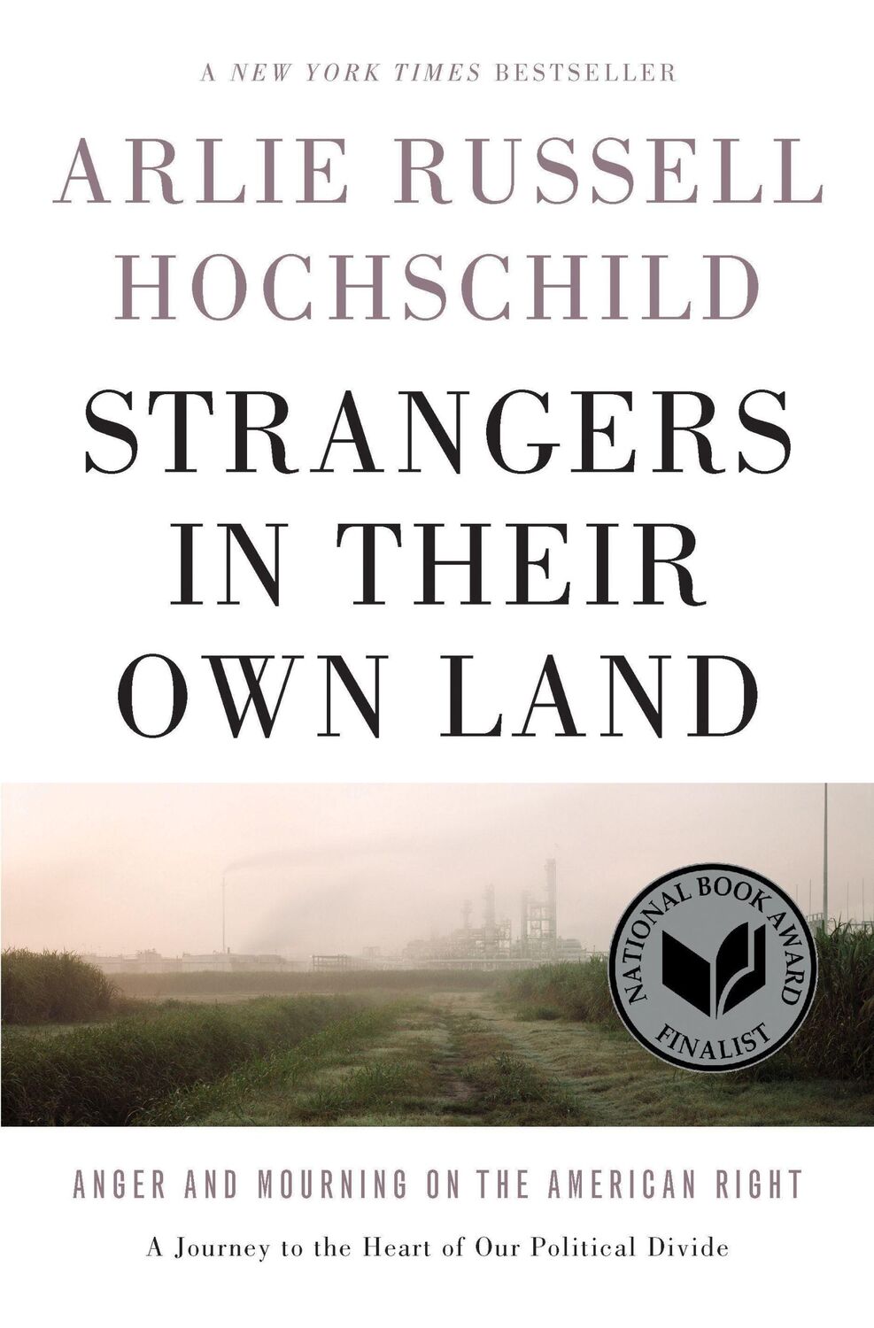 Cover: 9781620972250 | Strangers in Their Own Land | Anger and Mourning on the American Right