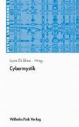 Cover: 9783770542185 | Cybermystik | Mystik und Moderne 2 | Luca Di Blasi | Taschenbuch