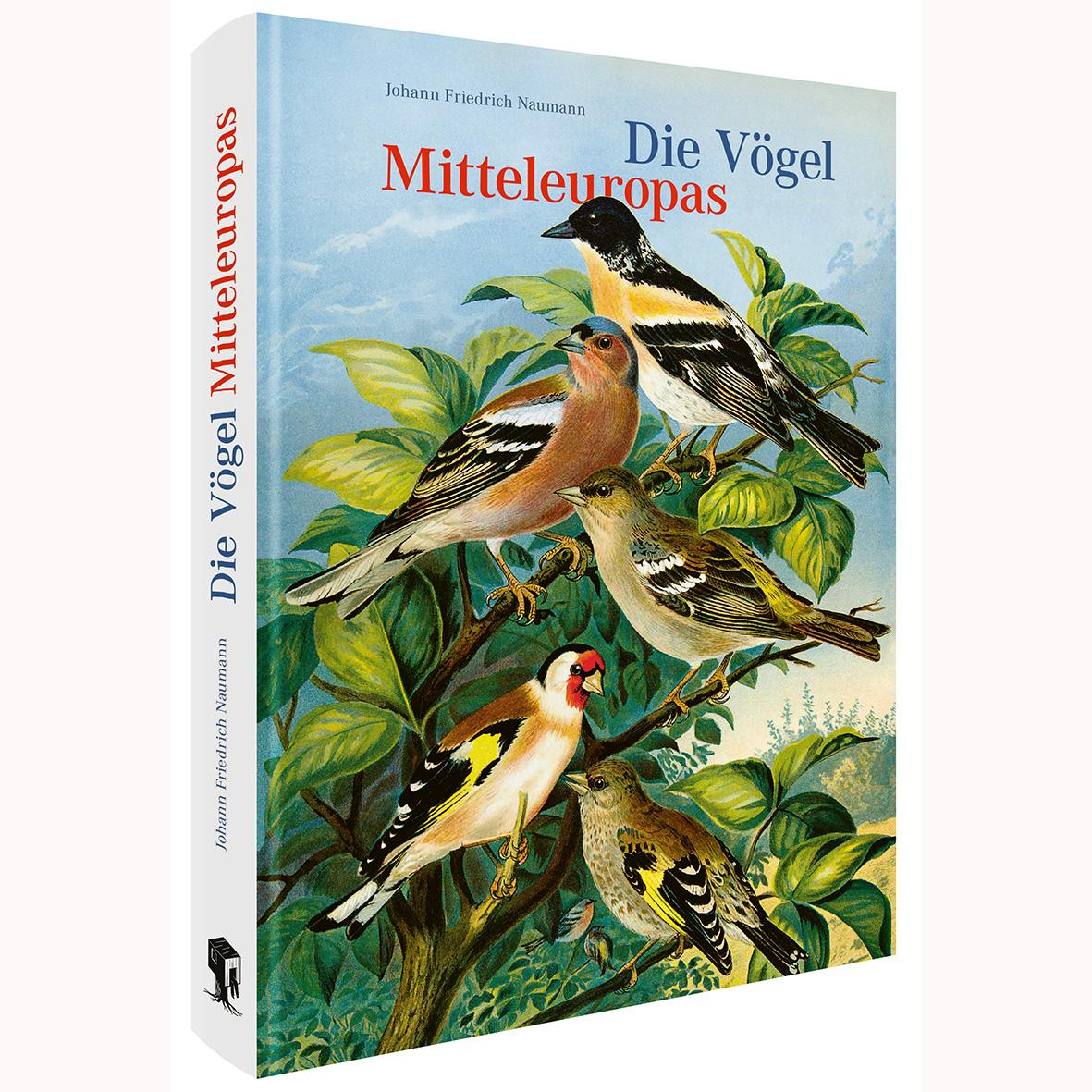 Cover: 9783968492001 | Die Vögel Mitteleuropas (Jubiläumsausgabe) | Johann Friedrich Naumann