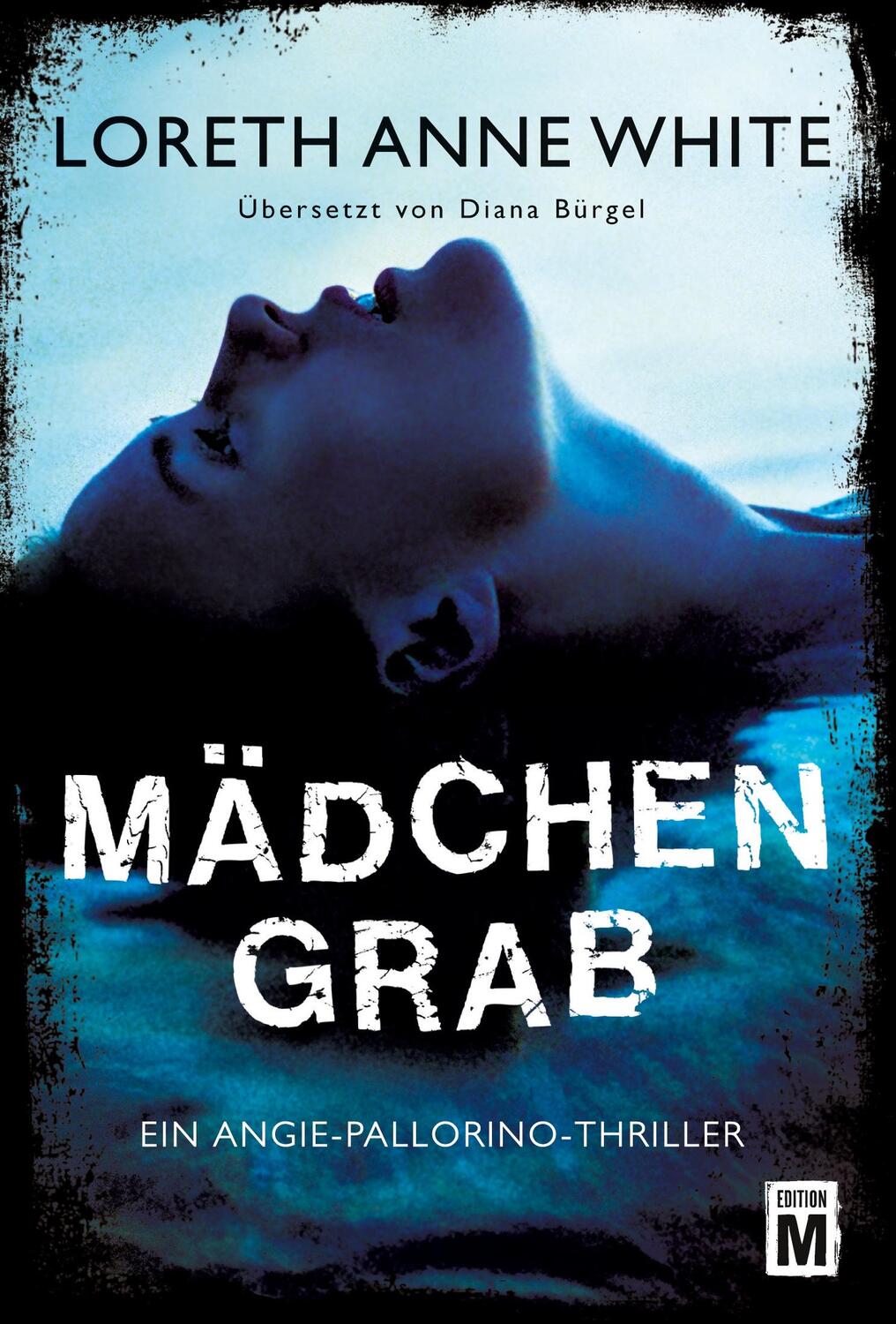 Cover: 9782496700213 | Mädchengrab | Loreth Anne White | Taschenbuch | Paperback | 478 S.