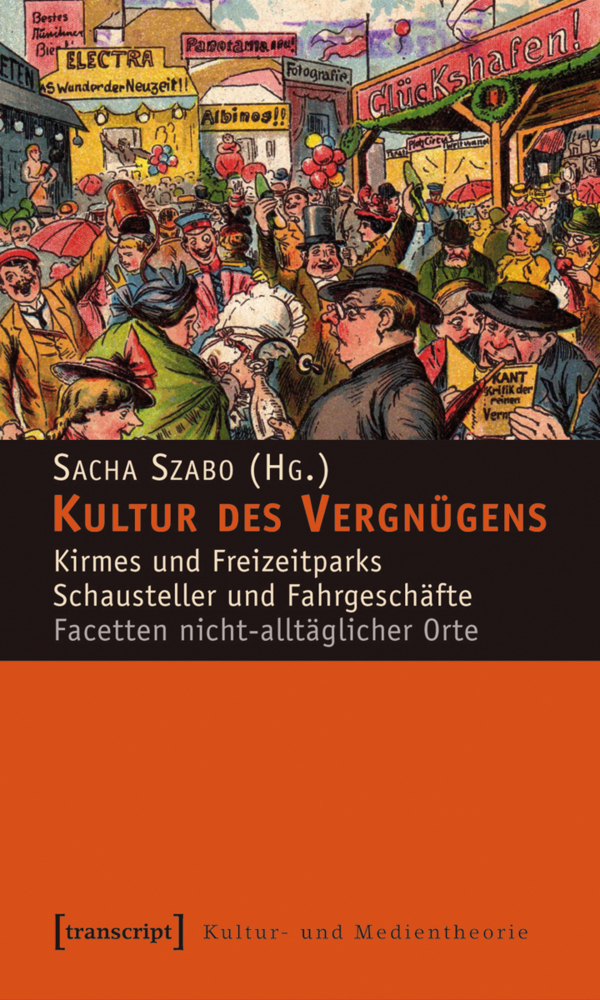 Cover: 9783837610703 | Kultur des Vergnügens | Sacha Szabo | Taschenbuch | 334 S. | Deutsch